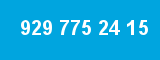 929 775 24 15 929 775 24 15